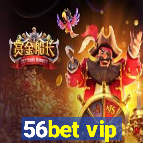 56bet vip